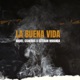 La Buena Vida feat Esteban Miranda Single