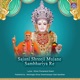 Sajani Shreeji Mujane Sambhariya Re Single