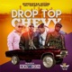 Drop Top Chevy feat Bun B Slim Thug Mikey Mcfly Single