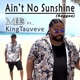 Ain t No Sunshine Reggae Single