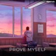 Prove Myself Single