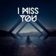 I Miss You Single