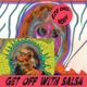Get Off With Salsa Single