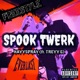 Spook Twerk Freestyle feat Treyy G Single