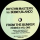 From the Bunker Remixes Vol 1 Single