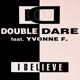 I Believe feat Yvonne F EP