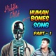 Human Bones Song Pt 1 Single