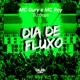Dia de Fluxo Single