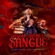 Sangue Do Meu Sangue feat Leo RC Single