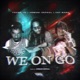 We On Go feat Young Jr Armani DePaul Single