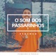 O Som dos Passarinhos Single