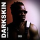 DARKSKIN feat Regan Single