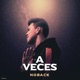 A Veces Single