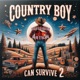 Country Boy Can Survive 2 feat Garrett Smith Knuckles Prospect South Single