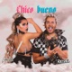 Chico Bueno feat REYDEL Single