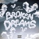 Broken Dreams Single