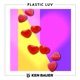 Plastic Luv Single