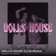 NIEWINNA DOLLS HOUSE CLUB MIX Single
