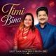 Timi Bina Single