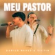 Meu Pastor feat VICTIN Single