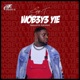 Wobeye Yie Single