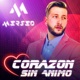 Corazón Sin Ánimo Single
