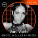 Focus Vani Vachi x Endel DJ Mix