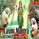 Laxmi Mantra Single