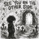 See You On The Other Side Single