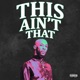 This Ain t That EP