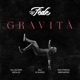 Gravità feat Dj Kamo Single