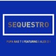 Sequestro feat Alex D 1 Single