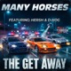 The Get Away feat D Hog Hersh Single