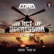 An Act of Aggression Album Sampler Single