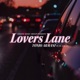 Lovers Lane feat Lacee Single