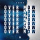 Over Now Single