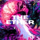 The Ether EP