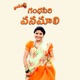 Gandhasiri Vanamali Single