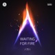Waiting for Fire Single