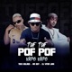 Tuf Tuf Pof Pof Vapo Vapo Single