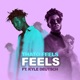 Feels feat Kyle Deutsch Single