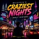Malaysia s Craziest Nights Bukit Bintang Single