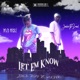 Let Em Know Single