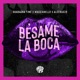 Bésame La Boca Single