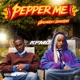 Pepper Me Single