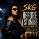 Before I Stumble Single