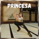 Princesa Single