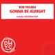 Gonna Be Alright Single