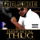 Immortal Thug