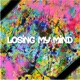 Losing My Mind feat Hammy Single